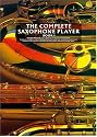 The Complete Saxophone Player: Book 1 (Complete Saxophone Player)