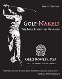 Golf: Naked The Secrets of Golf - Revealed