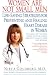 Women Are Not Small Men: Life-Saving Strategies for Preventing and Healing Heart Disease in Women