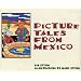 Picture Tales from Mexico
