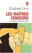 Les Ma�tres censeurs