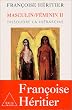 Masculin/F�minin : Tome 2, Dissoudre la hi�rarchie