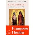 Masculin/F�minin : Tome 2, Dissoudre la hi�rarchie