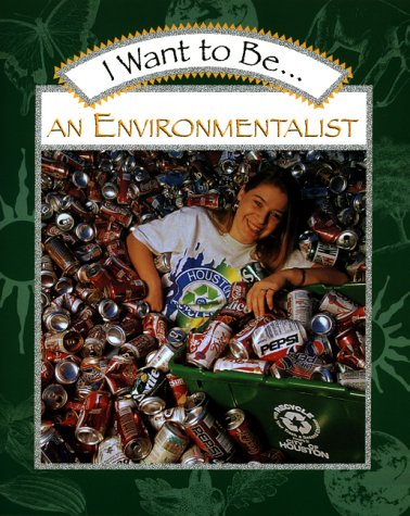 Books: I Want to Be an Environmentalist
