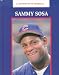 Sammy Sosa (Latinos in Baseball) (Latinos in Baseball) by Carrie Muskat ISBN 1883845920