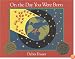 On the Day You Were Born: Book and Musical CD