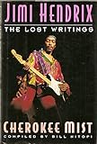 Cherokee mist : the lost writings