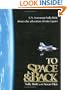To Space and Back