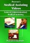Pearson's Medical Assisting Videos: General Administrative Medical Assisting