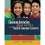 Classroom Instruction That Works With English Language Learners