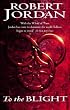 The Eye of the World: To the Blight Pt.2 (Wheel of Time)