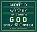God and the Evolving Universe: The Next Steps in Personal Evolution