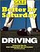 Better by Saturday (TM) - Driving: Featuring Tips by Golf Magazine's Top 100 Teachers