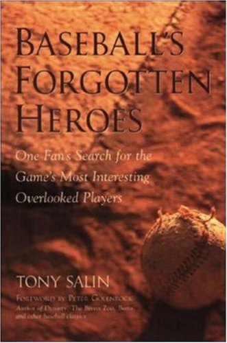 Baseball's Forgotten Heroes
