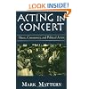Acting in Concert: Music, Community, and Political Action