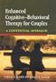 Enhanced Cognitive-Behavioral Therapy for Couples: A Contextual Approach