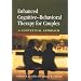 Enhanced Cognitive-Behavioral Therapy for Couples: A Contextual Approach