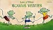 Les p'tites souris vertes