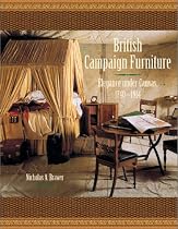 Hot Sale British Campaign Furniture: Elegance Under Canvas, 1740-1914