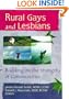 Rural Gays and Lesbians: Building on the Strengths of Communities
