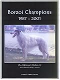 Borzoi Champions: 1987-2001