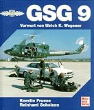 GSG 9 - Reinhard Scholzen, Kerstin Froese