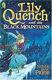 Lily Quench and the Black Mountains-