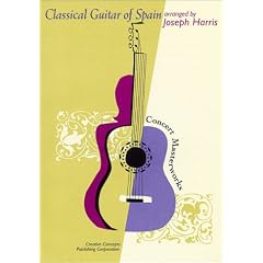 CLASSICAL GUITAR OF SPAIN (Concert Masterworks)