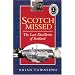 Scotch Missed: Lost Distilleries of Scotland