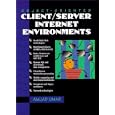Object-Oriented Client Server Internet Environments by Amjad Umar
