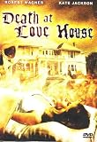 Death At Love House