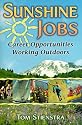 Sunshine Jobs: Career Opportunities, Working Outdoors
