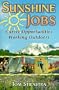 Sunshine Jobs: Career Opportunities, Working Outdoors