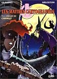 Revue Soleil Productions  / Les maîtres cartographes, tome 4. L'éclat de camerlot