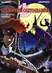Les ma�tres cartographes, tome 4. L'�...