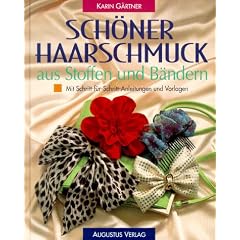 Sch�ner Haarschmuck aus Stoffen und B�ndern