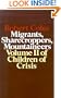 Children of Crisis - Volume 2: Migrants, Sharecroppers, Mountaineers