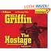 The Hostage: A Presidential Agent Novel (Presidential Agent Series)