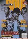 BLUES & SOUL MAGAZINE BACK ISSUE #708 FUGEES - PEBBLES - JOSIE JAMES - GERALD ALBRIGHT