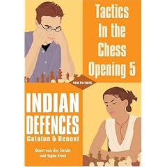 Indian Defences: Catalan and Benoni (Tactics in the Chess Opening)