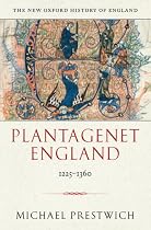 Plantagenet England: 1225-1360 (New Oxford History of England)