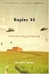 Naples '44: A World War II Diary of Occupied Italy