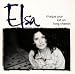 Elsa-Chaque Jour Est Un Long Chemin