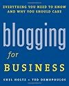 Blogging for Business: Everything You Need to Know and Why You Should Care