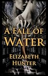 A Fall of Water