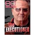 60 Minutes - The Executioner (January 6, 2008)