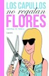 Los capullos no regalan flores (KF8)