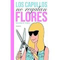 Los capullos no regalan flores (KF8)