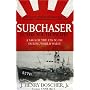Subchaser in the South Pacific: A Saga of the USS SC-761 During World War II
