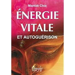 �nergie vitale et autogu�rison